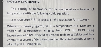 Answered: X PROBLEM DESCRIPTION: The Density Of… | Bartleby