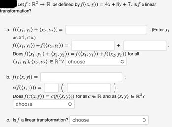 Answered: Letf: R² R be defined by ƒ((x, y)) = 4x… | bartleby