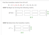 Answered: Find The Transition Matrix From B To… | Bartleby