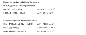 Answered: (a) KCIO3(s) with the following… | bartleby