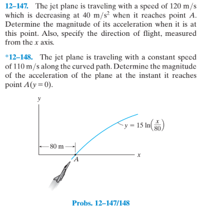 Answered: 12-147. The jet plane is traveling with… | bartleby