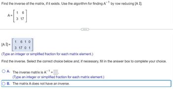 Answered Find the inverse of the matrix if it bartleby