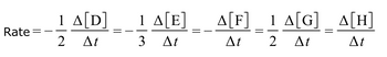 Rate
1 Δ[D]
2 Δι
1 Δ[Ε]
3 Δι
Δ[F] _ 1 4[G] _ Δ[Η]
Δι
2 Δι
ΔΕ