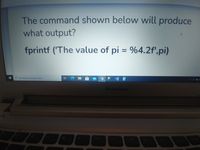 The command shown below will produce
what output?
fprintf ('The value of pi = %4.2f',pi)
%3D
Aramak için buraya yazın
244
lenovo
