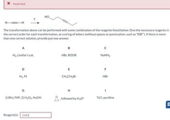 Answered: * Incorrect. H=h The Transformation… 