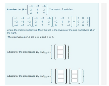 Answered: Exercise: Let B = 2 4 -3 -6 2 7 4 2 -1… | Bartleby