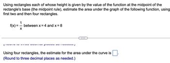 Answered: Using Rectangles Each Of Whose Height… | Bartleby