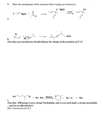 Answered: raw the mechanisms of the reactions… | bartleby