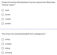 Answered: Crude Oil Must Be Refined Before It Can… | Bartleby