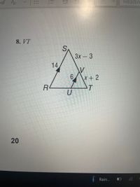 Headin
8. VT
S
3x- 3
14,
6.
X+2
R
T
U
20
Rain...
!!
