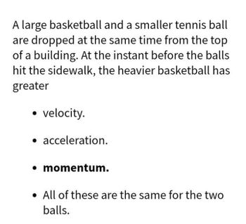 Answered: A large basketball and a smaller tennis… | bartleby