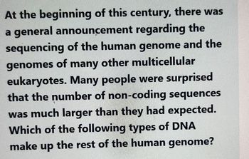 Answered: D. O B. Protein Coding DNA That Is… | Bartleby