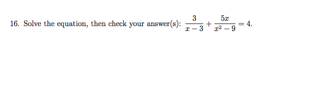 3
xz
16. Solve the equation, then check your answer(s)
