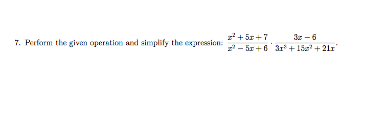 2+57 3 6
7. Perform the given operation and simplify the expression:
63r +15 +21z
