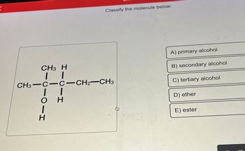 Answered: CH 3 - CH3 H II -C-C-CH2—CH3 I I O… | Bartleby