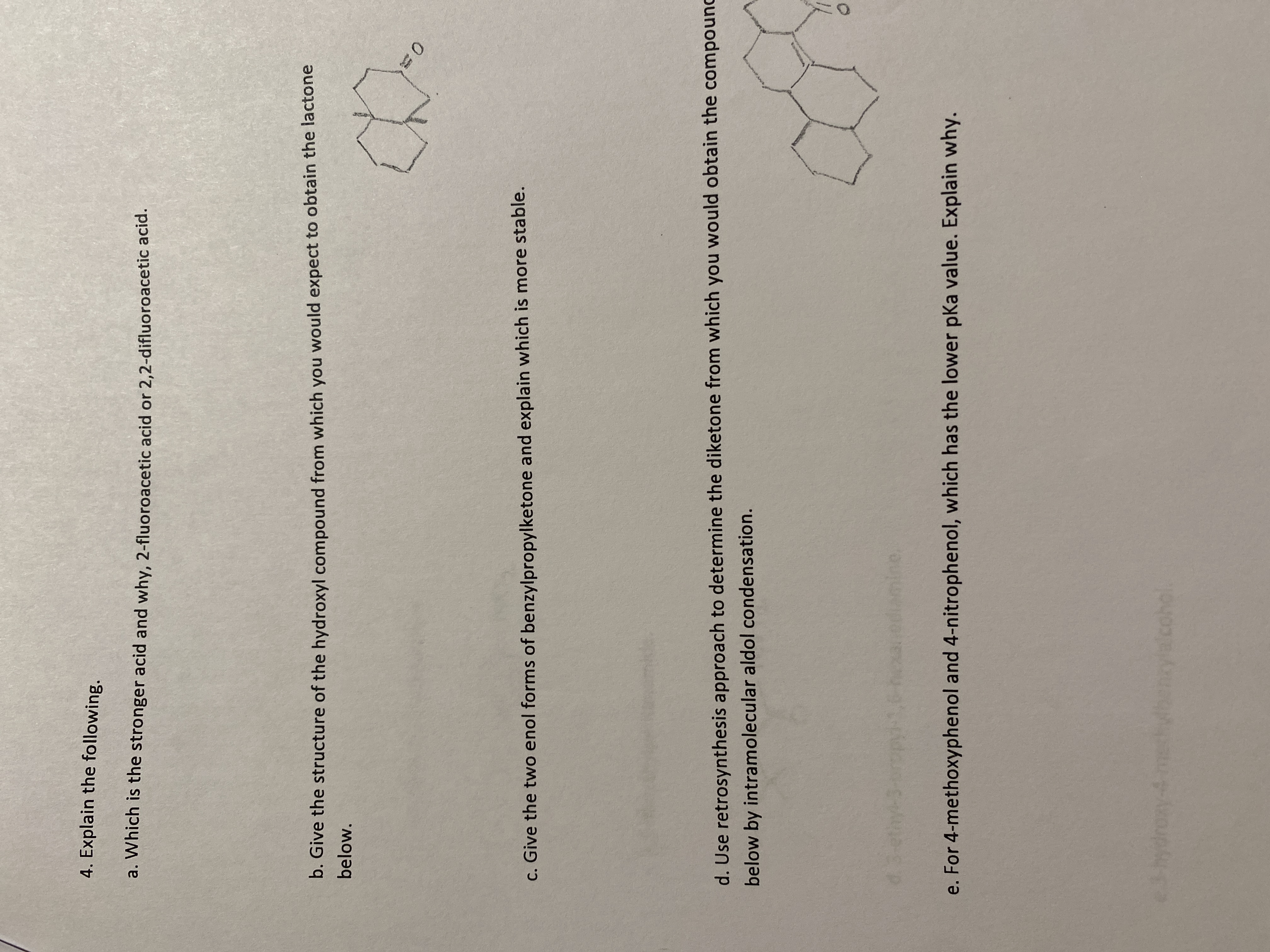 4. Explain the following.
a. Which is the stronger acid and why, 2-fluoroacetic acid or 2,2-difluoroacetic acia.
