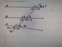 Calculate the sum of angles 1, 3, and 8 in degrees. [Image
LA
3x+
2/3
2425
26 4x + 5
27/5x- 29
3x + 198
D,
O 291
O 267
O 303
O 305
O 279
C 238
