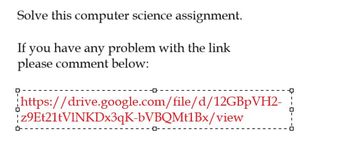 Solve this computer science assignment.
다
If you have any problem with the link
please comment below:
https://drive.google.com/file/d/12GBpVH2-
z9Et21tVINKDx3qK-bVBQMt1Bx/view