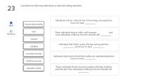 Complete the following statements to describe eating disorders.
23
Individuals with an irrational fear of becoming overweight are
known to have
muscle dysmorphia
eBook
men
These individuals tend to follow self-imposed
most individuals suffering from this disorder are
and
References
women
Individuals that follow cycles of binge-eating and then
are known to have
purging
anorexia nervosa
Individuals that tend to think their bodies are underdeveloped are
known to have
bulimia nervosa
These individuals tend to be preoccupied with body-building
activities and most individuals suffering from this disorder are
starvation diets
