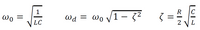 WO =
LC
wa = wo √√√1 - 3²
d
I/
3² 3
=
RIN
L04