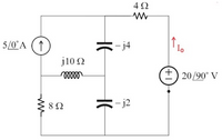 4Ω
5/0°A ( ↑ )
- j4
Io
j10 2
+) 20/90° V
– j2
8Ω
