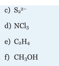 Answered S 2 d NC13 e C2H4 f CH3OH bartleby