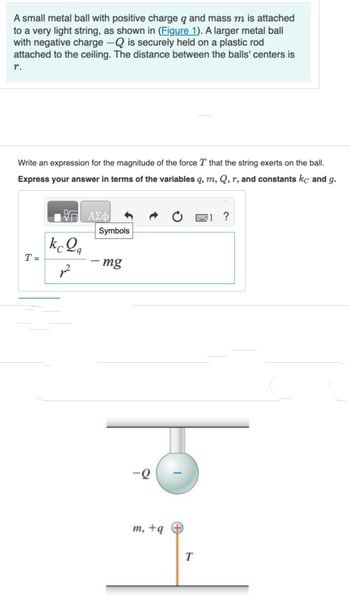 Solved A ball of mass m is attached to a thin string and