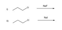 ### Reaction Schematic

In the provided image, two separate chemical reactions are illustrated. These reactions involve a nucleophilic substitution, where a leaving group is replaced by another nucleophile.

**Reaction i:**

- **Structure:** The reactant is an alkyl chloride, specifically chloropropane, with the molecular formula C3H7Cl.
- **Reagent:** Sodium fluoride (NaF) is used as the reagent.
- **Reaction Description:** This reaction involves the substitution of the chlorine atom (Cl) in the alkyl chloride with a fluoride ion (F-) from the sodium fluoride, resulting in the formation of propyl fluoride.

**Reaction ii:**

- **Structure:** The reactant is another alkyl chloride, specifically chlorobutane, with the molecular formula C4H9Cl.
- **Reagent:** Sodium iodide (NaI) is used as the reagent.
- **Reaction Description:** This reaction involves the substitution of the chlorine atom (Cl) in the alkyl chloride with an iodide ion (I-) from the sodium iodide, resulting in the formation of butyl iodide.

**Overall Explanation:**

The reactions demonstrate the concept of nucleophilic substitution, where the halogen (Cl) in primary alkyl halides is replaced by a halide ion from the salt reagent used (fluoride from NaF or iodide from NaI). The reactions exemplify common transformations in organic synthesis, highlighting the reactivity and selectivity of halides in substitution reactions.