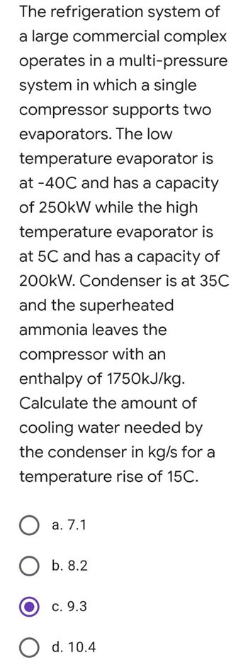 Answered: The Refrigeration System Of A Large… | Bartleby