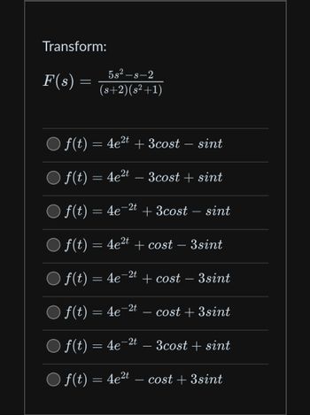 Answered: F(s) = = 5s²-s-2 (s+2)(s²+1) F(t) =… | Bartleby