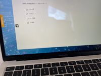 Solve the equation: r- 13.6 = -2r-1.
O r= -6.3
O r= 6.3
O r= -10.6
O r= 4.2
MacBook Air
DII
DD
80
000
000
esc
F8
F9
F10
F5
F6
F7
F1
F2
F3
F4
%24
&
2
4
5
6
7
8
#3
QuickNav
