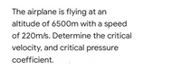 Answered: The Airplane Is Flying At An Altitude… | Bartleby