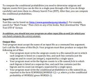 To compute the conditional probabilities you need to determine unigram and
bigram counts first (you can do this in a single pass through a file if you do things
carefully) and store them in a Binary Search Tree (BST). After that, you can compute
the conditional probabilities.
Input files
Test files can be found on (http://www.gutenberg.org/ebooks/). For example,
search for "Mark Twain." Then click on any of his books. Next download the "Plain
Text UTF-8" format.
In addition, you should test your program on other input files as well for which vou
can hand-compute the correct answer.
Output files
Your program must accept the name of an input file as a command line argument.
Let's call the file name of this file fn. Your program must then produce as output the
following set of files:
• Your program must write the unigram counts to a file named fn.uni in which
each unigram is listed on a separate line, and each line contains just the
unigram and its count (an integer), separated by a single space.
• Your program must write the bigram counts to a file named fn.bi in which
each bigram is listed on a separate line, and each line contains just the
bigram and its count (an integer), separated by a single space.
Your program must write the conditional probabilities to a file named fn.cp,
reported in the form P(WORD(k)|WORD(k-1)) = p, where p is the conditional
probability of WORD(k) given WORD(k-1).
