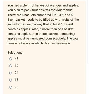 Answered: You Had A Plentiful Harvest Of Oranges… | Bartleby