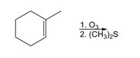 1. O3
2. (CH3)2S
