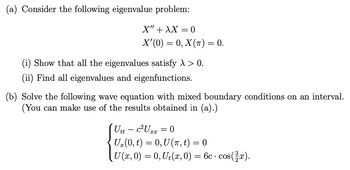 Answered: a) Consider the following eigenvalue… | bartleby