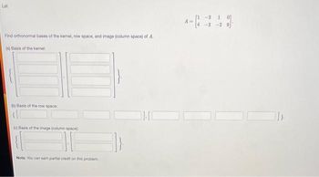 Answered Find orthonormal bases of the kernel bartleby