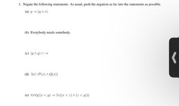 Answered: 1. Negate the following statements. As… | bartleby