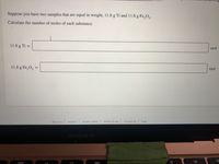 Suppose you have two samples that are equal in weight, 11.8 g Ti and 11.8 g Fe,,.
Calculate the number of moles of each substance.
11.8 g Ti =
%3D
mol
11.8 g Fe,O, =
mol
about us
|privacy policy terms of use contact us
| help
careers
MacBook Air
000
