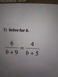 3) Solve for b.
6.
4.
b+9b+5
