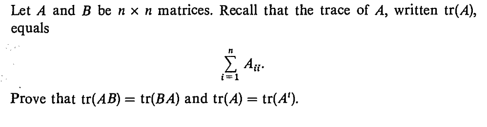 Answered: Let A And B Be N X N Matrices. Recall… | Bartleby