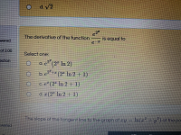 The derivative of the function
is equal to
