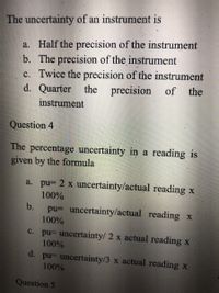 Answered: The Uncertainty Of An Instrument Is A.… | Bartleby