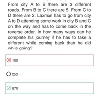 Answered: From City A To B There Are 3 Different… | Bartleby