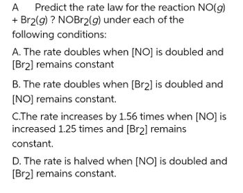 Answered: Predict The Rate Law For The Reaction… | Bartleby