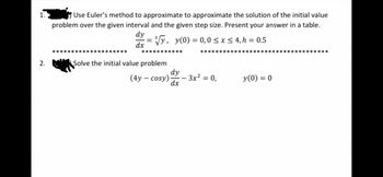 Answered: 1. Use Euler's Method To Approximate To… | Bartleby