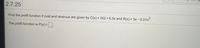2.7.25
Find the profit function if cost and revenue are given by C(x) = 162 + 6.3x and R(x) = 3x – 0.01x.
%3D
The profit function is P(x) =.
