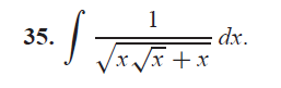 35.
S
1
x√x + x
dx.