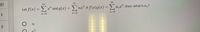 00
Let f (x) = a" and g(x) = nx". If f (x)g(x) = > ana", then what is an?
%3D
1
n=0
n=0
n=0
