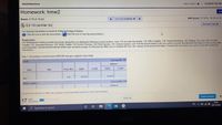 BA2223section4
sleem shama &| 12/20/20 7:43 PM
Homework: hmw2
Sav
Score: 0.78 of 10 pts
5 of 7 (5 complete) ▼
HW Score: 27.93%, 19.55 of 70
2 E2-19 (similar to)
Question Help v
The following transactions occurred for Webb Technology Solutions:
O
(Click the icon to view the transactions.)E
(Click the icon to view the journal entries.)
Requirement
The following four-column accounts have been opened for you utilizing the following account numbers: Cash, 110: Accounts Receivable, 120; Office Supplies, 130; Prepaid Advertising, 140; Building, 150, Land, 160, Accounts
Payable, 210; Uneamed Revenue, 220; Webb, Capital, 310, Service Revenue, 410: Rent Expense, 510, Salaries Expense, 520. Post the journal entries to the four-column accounts and determine the balance in the account after
each transaction. Assume that the journal entries were recorded on page 10 of the journal. Make sure to complete the Post Ref. columns in the journal and ledger. (Compute the new balance for each account after posting the
transaction.)
May 1: The business received cash of $95,000 and gave capital to Zeke Webb.
Account No. 110
CASH
Balance
Item
Post. Ref.
Debit
Credit
Debit
Credit
Date
J10
95,000
95,000
May 1
Account No. 310
Webb, Capital
Balance
Choose from any list or enter any number in the input fields and then click Check Answer
Check Answer
Clear All
17 parts
remaining
16:43
EN A d0) A
20/12/2020
P Type here to search
